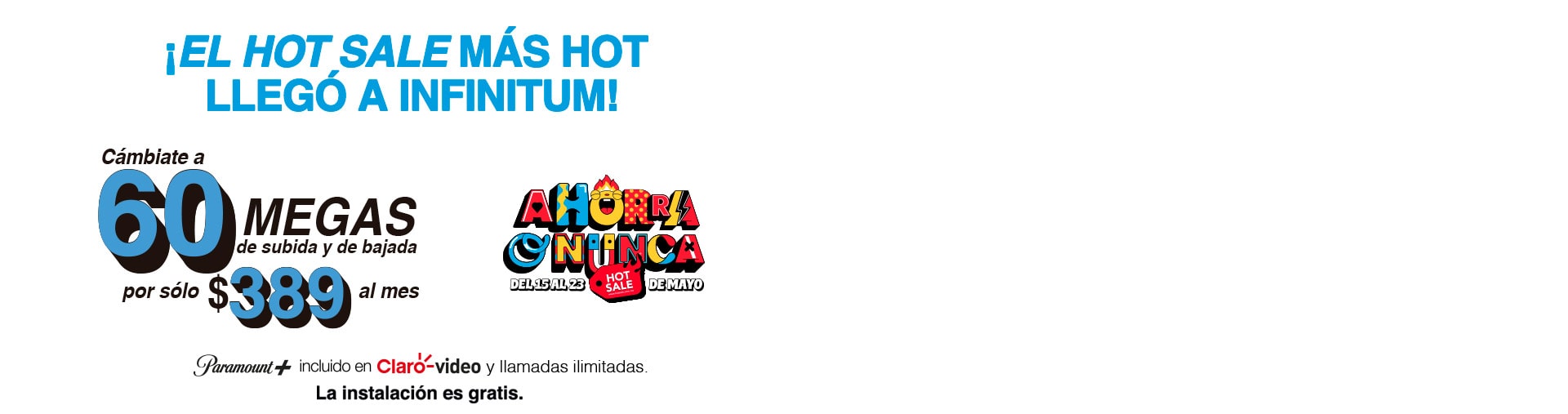 Infinitum tiene las mejores ofertas. Hot Sale 2024