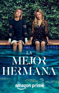 La mejor hermana en Amazon Prime con Telmex